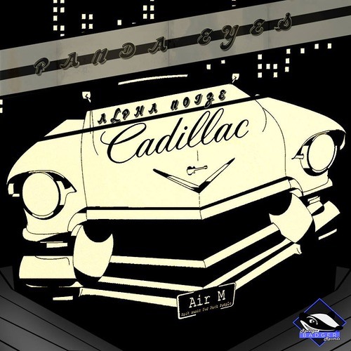 Panda Eyes & Alpha Noize - Cadillac | FREE