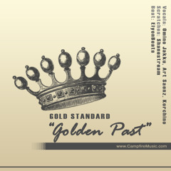 Golden Past - Gold Standard ft. Art Saenz