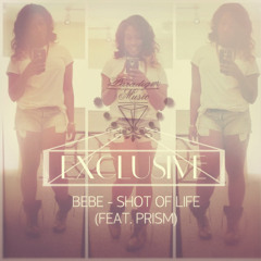 BEBE - SHOT OF LIFE (FEAT. PRISM)