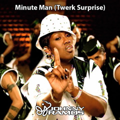 Minute Man (DeVine CaNine Twerk Surprise) - Johnny Ramos Edit