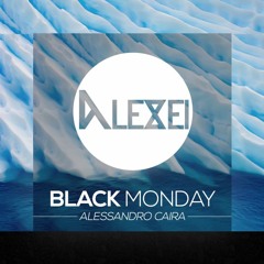 Alexei - Black Monday (OUT NOW!)