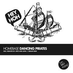 Homebase - Dancing Pirates (Original) !!! OUT NOW !!!
