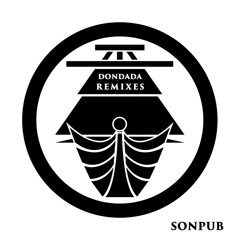 Sonpub - Dondada (Tachytelic Remix)
