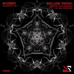 Skober - Consistent (Hristian Stojanowski Remix) [RELOAD RECORDS]