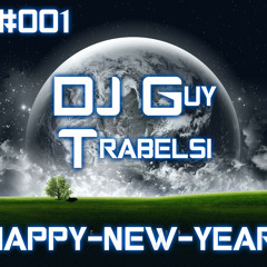 DJ Guy Trabelsi - Happy New Year 2014 ★ Episode #001