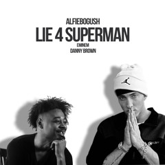Lie 4 Superman. Danny Brown vs Eminem