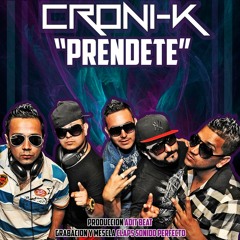 Croni-K - Prendete (Prod. By AditBeat & Claps)