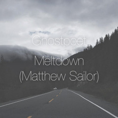 Ghostpoet - Meltdown (Matthew Sailor remix)