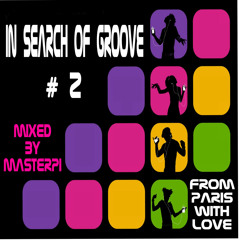 In Search Of GrOOve # 2 - Mixed by MasterPI