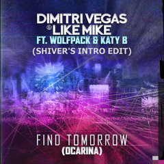 [FREE DOWNLOAD] Find Tomorrow (Ocarina) (Shiver's Intro Re-edit)