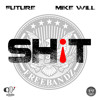 Future Shit Remix Ft Drake Diddy Juicy J Meek Mill Jeezy And T I Dj Von Tha Truth Version Mp3