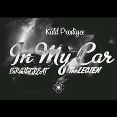 Kidd Prodigee - In My Car (feat. LEGIEN & CaRonTheGREAT) [prod. Tyler Glassco]