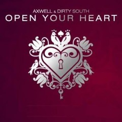 Axwell & Dirty South - Open Your Heart (BeaToP Remix)
