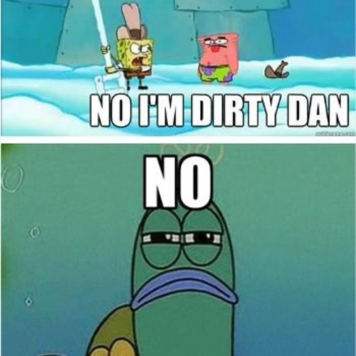 Im Dirty Dan Beat - TreyLouD