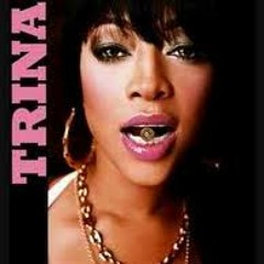 Trina - I Gotta Problem Feat Plies And Chris J ((Beats By Dynamic))
