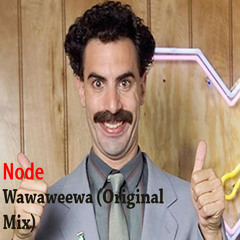 Wawaweewa (Original Mix)