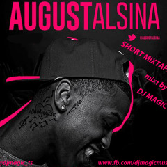 August Alsina - Short Live Mixtape by NOANDRENOFUN