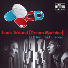 Look Around [Dream Machine] Feat. The Entranced