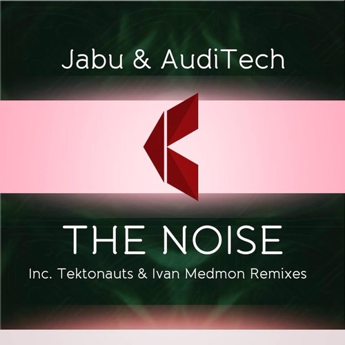 Jabu & AudiTech - The Noise (IvanMedmon Remix) [Kombo Records]