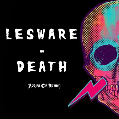 Death (Adrian Gia Remix) - Lesware
