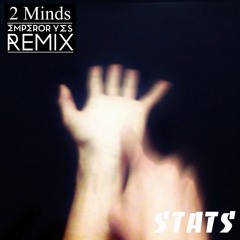 2MINDS - Emperor Yes remix