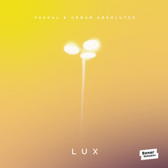 03. Paskal & Urban Absolutes - White Walls feat. Neve / Lux Album (Sonar Kollektiv)