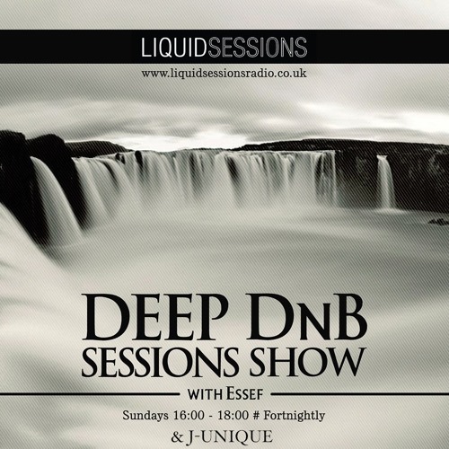 Deep DnB Sessions Show - Guest Mix By J-Unique