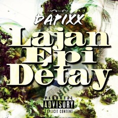 Da Pixx-_-Lajan Épi Détay (Prod By Sko)