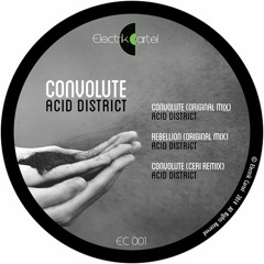 Acid District - Rebellion (Original mix)
