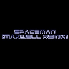 Hardwell - Spaceman (Maxwell Remix)