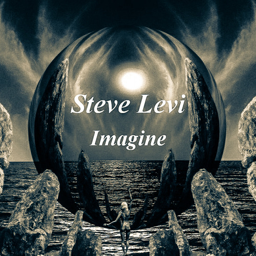 Steve Levi - Imagine (Original Mix) Extended [FREE DOWNLOD]
