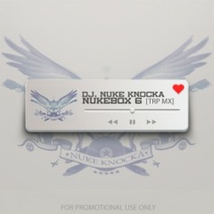 #NUKEBOX6 - EDM Trap Party Mix