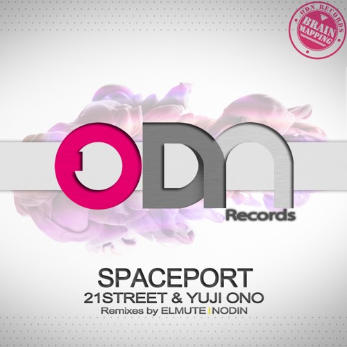 21Street & Yuji Ono - Spaceport out Now !