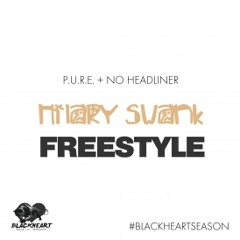 P.U.R.E + No Headliner - Swank Freestyle