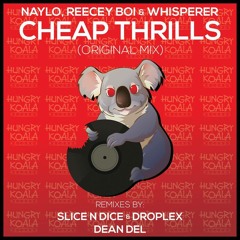 Naylo & Reecey Boi, wHispeRer - Cheap Thrills (Droplex & Slice N Dice Remix)