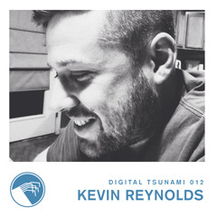 Digital Tsunami 012 - Kevin Reynolds LIVE