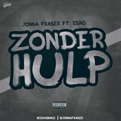 Jonna Fraser ft. Esko - Zonder Hulp