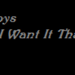 BackStreetBoys I Want It Thay Way ( Cover )