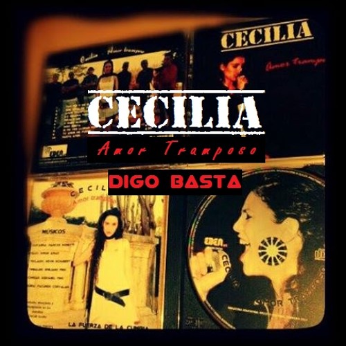 Digo Basta - CeciliaCumbia