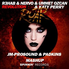 R3hab, Nervo, Ummet Ozcan vs. Katy Perry - Roar Revolution (JM PROSOUND & PADKINS Mashup)