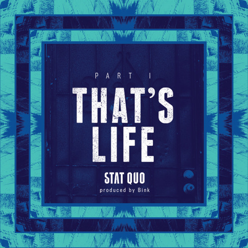 That's Life Part I (prod. by Bink)