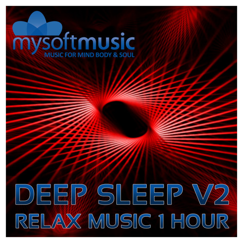 Deep Sleep Relax Music 1 Hour Vol. 2