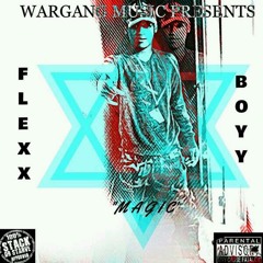 FlexxBoyy Ft. Young Tune- Magic (Prod. By Tune)