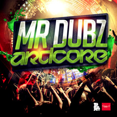 Mr Dubz - Ardcore OUT NOW