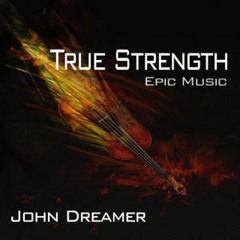 John Dreamer - True Strength