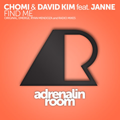 Chomi & David Kim feat. Janne - Find Me (Radio Mix) *OUT NOW @ BEATPORT*