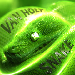 Van Holt -  Snake (preview 2014)