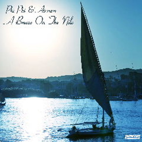 Phi-Phi & Airwave - A Breeze On The Nile (Philthy Chit & Superlifter Remix)