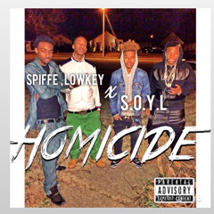 Homicide Ft.LowKey&Spiffe