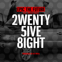 2wenty 5ive 8ight feat. Thr33zy (prod. by KY Piffa)